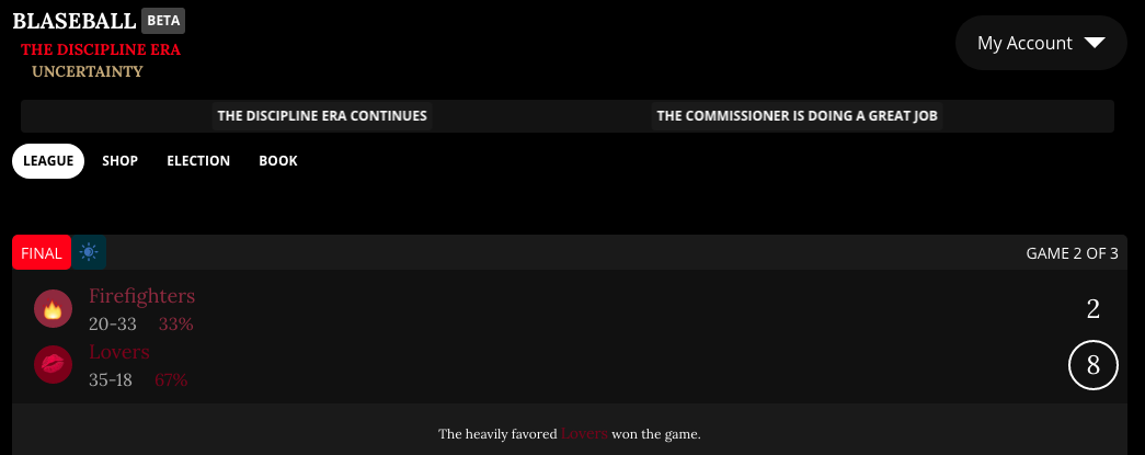 A screenshot of the Blaseball main page. The ticker reads 'The Discipline Era continues. The Commissioner is doing a great job.' A game between the Firefighters and Lovers has ended, 2-8. The heavily favored Lovers won the game.
