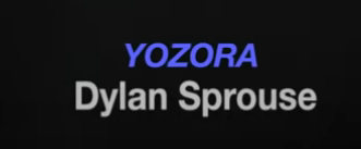 YOZORA: Dylan Sprouse
